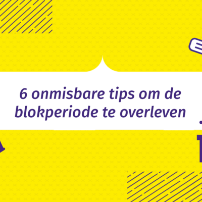 6 onmisbare tips blok